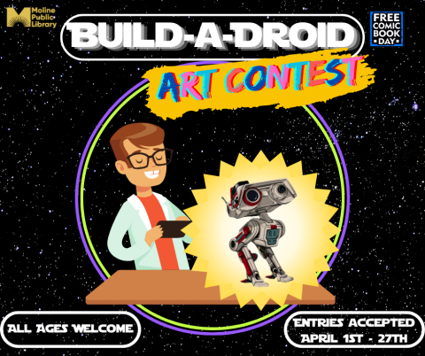 Image: A scientist reveals his droid creation - which is BD-1 from Star Wars: Jedi Fallen Order. Text Reads: Build-A-Droid Art Contest, All Ages Welcome, Entries Accepted April 1st - 27th.