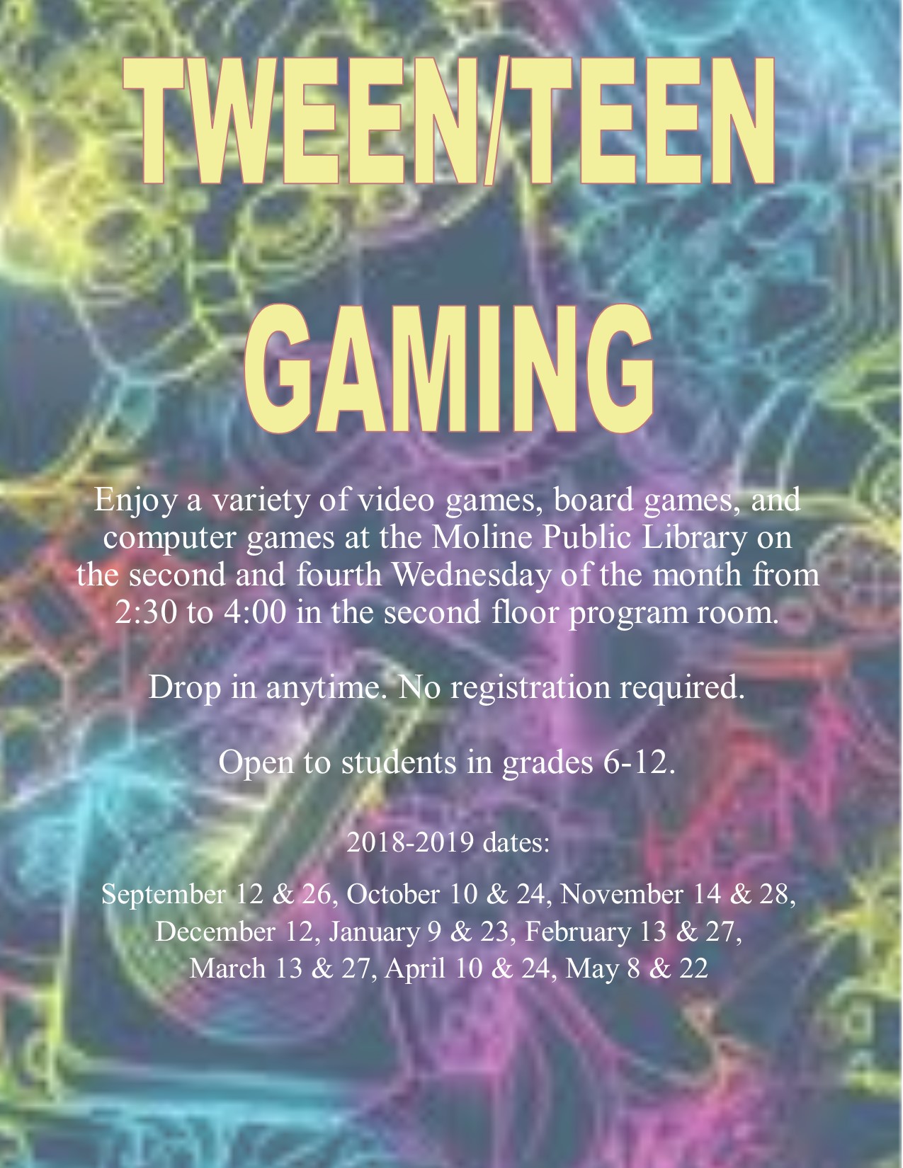 Tween/Teen Gaming: 2nd and 4th Wednesdays at 2:30