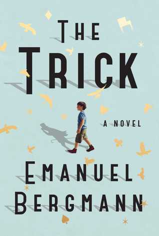 The Trick by Emanuel Bergmann