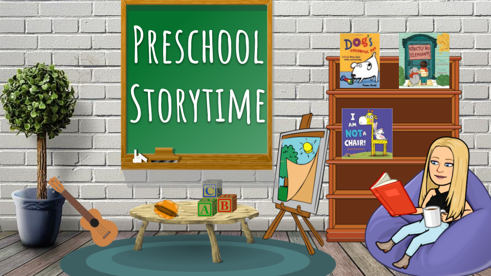 Join us in our Virtual Program Room for Preschool Storytime!