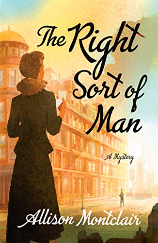 The Right Sort of Man by Allison Montclair