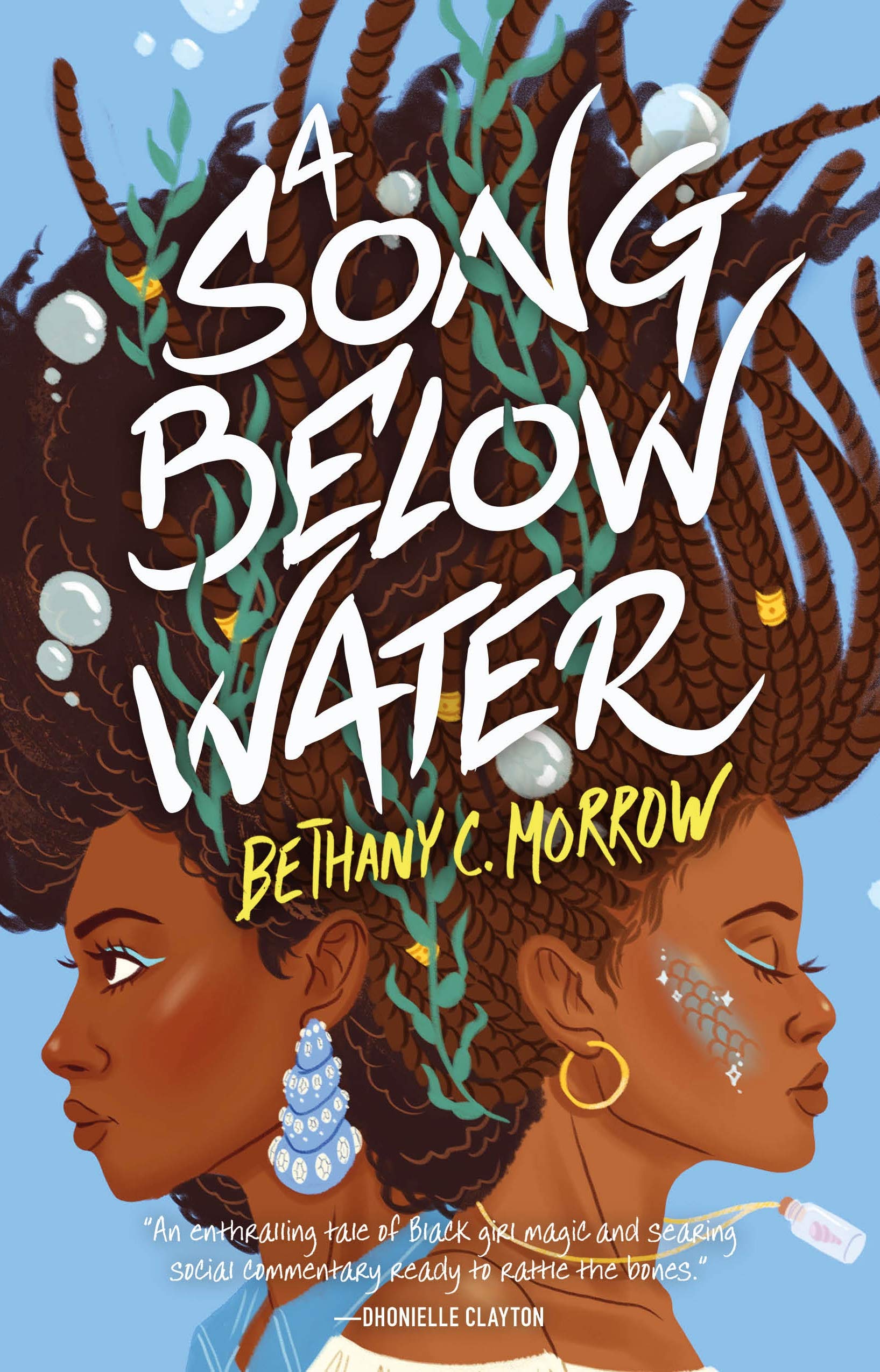 A Song Below Water by Bethany Morrow