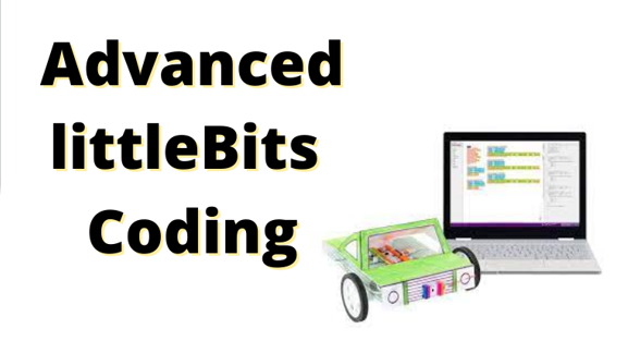 Advanced littleBits Coding with picture of car project