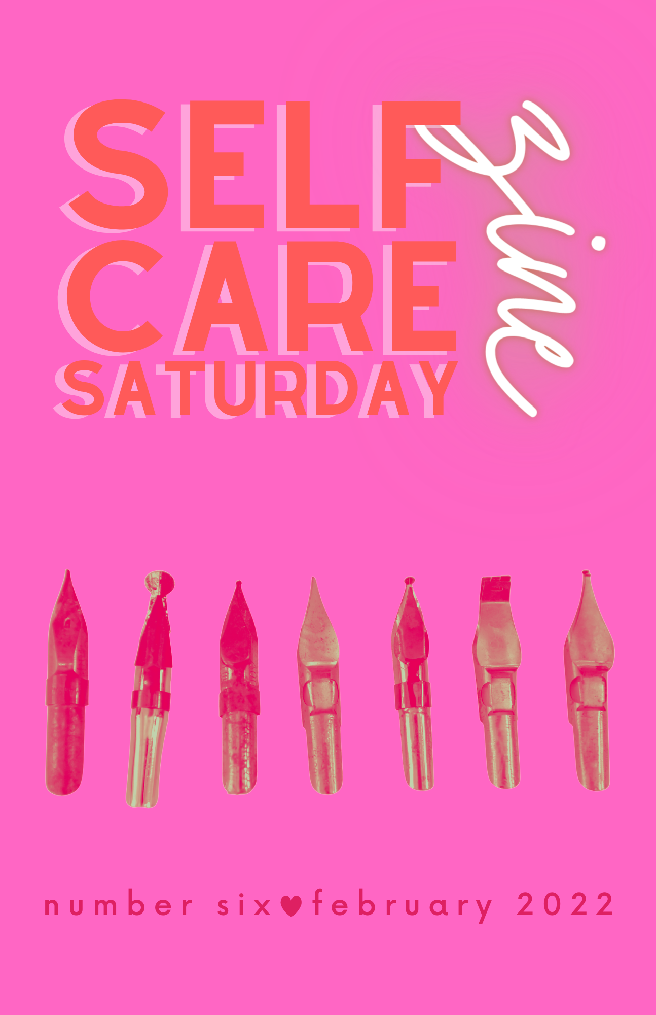 Self-Care Saturday Zine  /  number six  /  february 2022