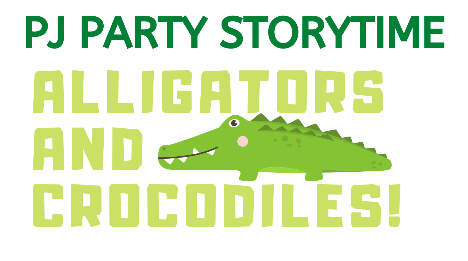 Green text reading PJ Party Alligators and Crocodiles and a green alligator graphic