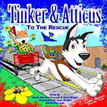 Tinker and Atticus to the Rescue