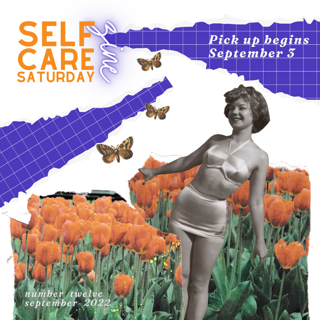 Self-Care Saturday Zine  /  number twelve  /  september 2022