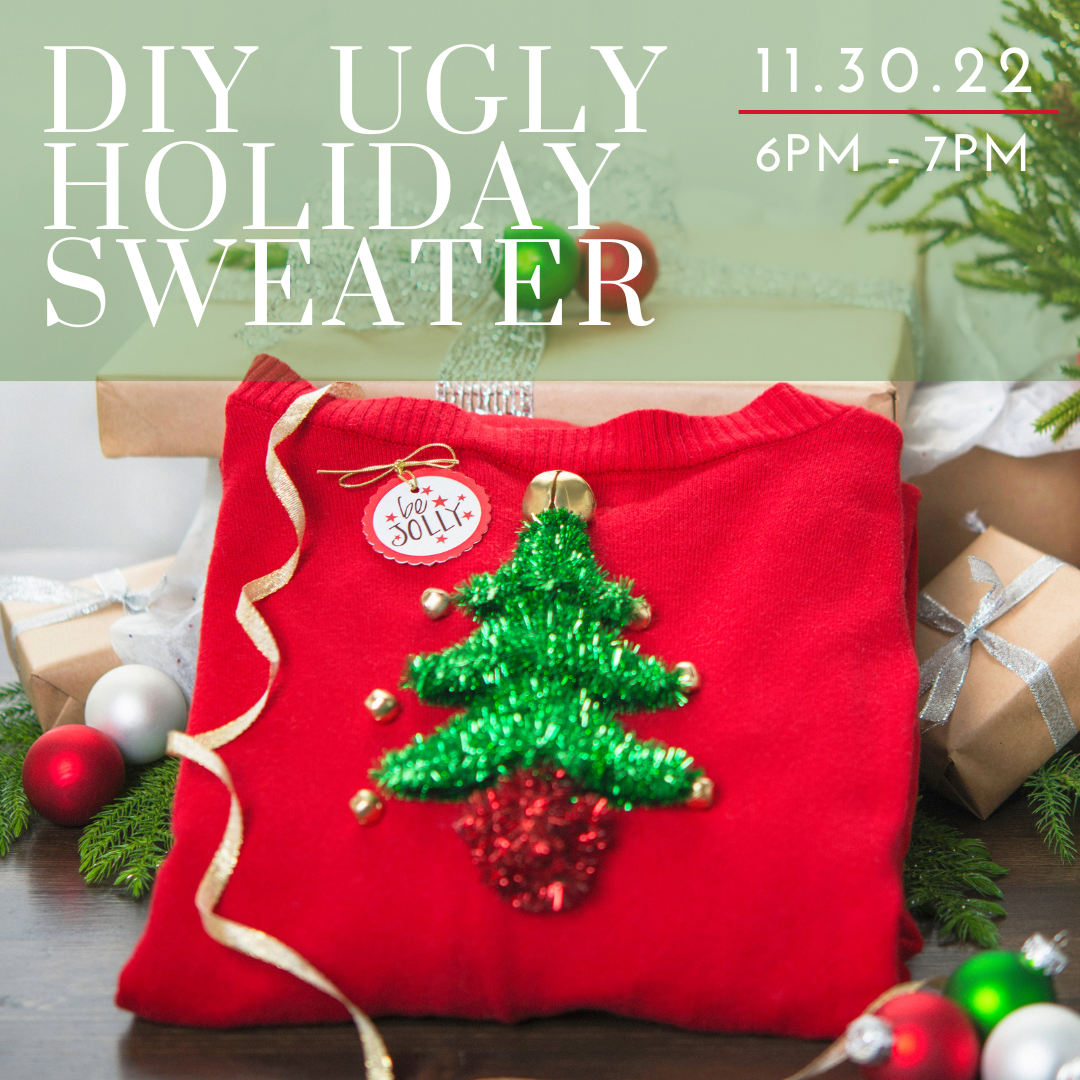diy ugly holiday sweater / 11.30.22