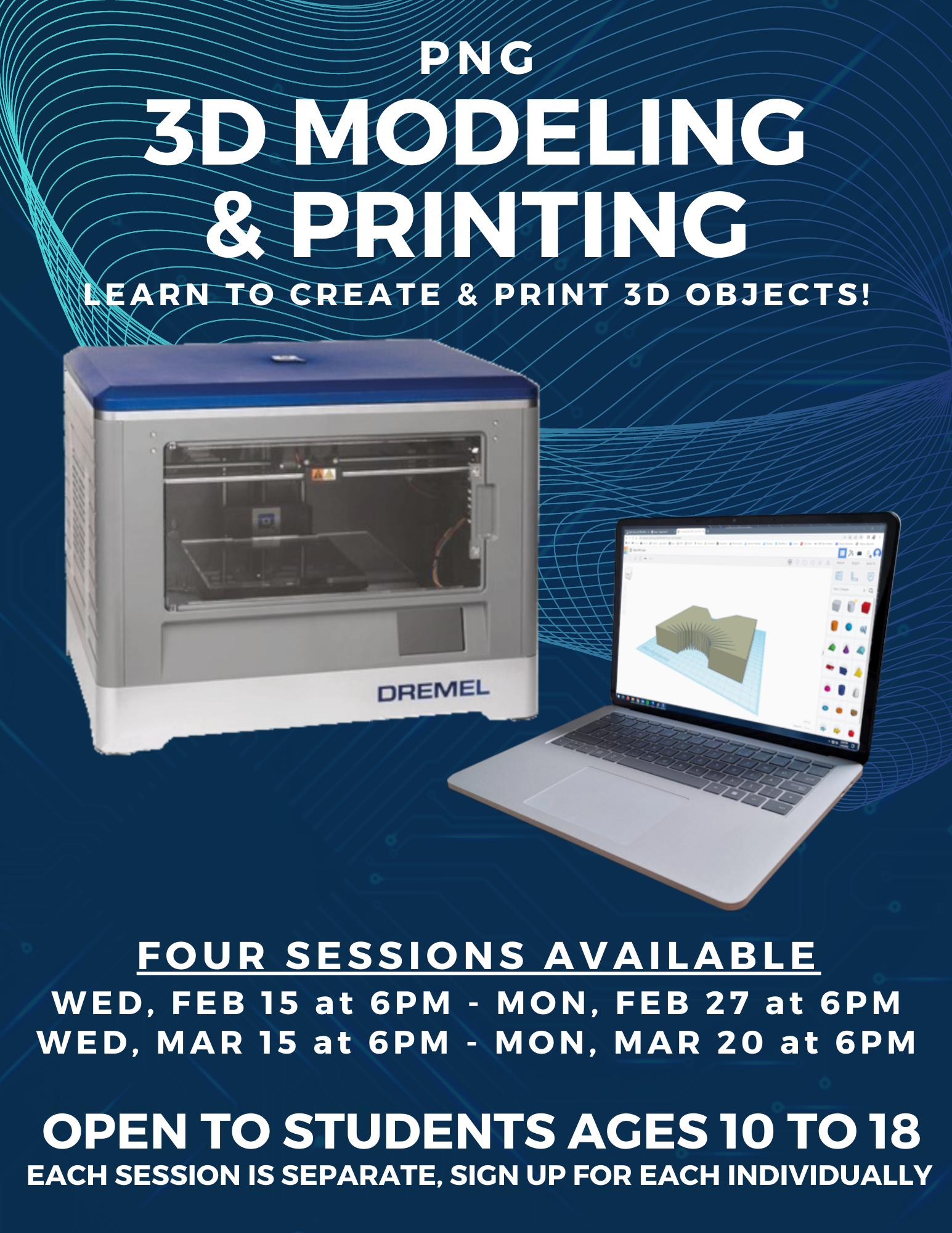 PNG 3D Modeling & Printing Program - Feb and March 2023 
