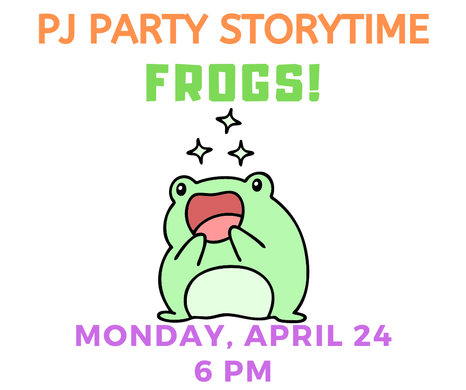 PJ Party Story Time - Frogs; Monday, april 24 6pm; image: Frog with sparkles