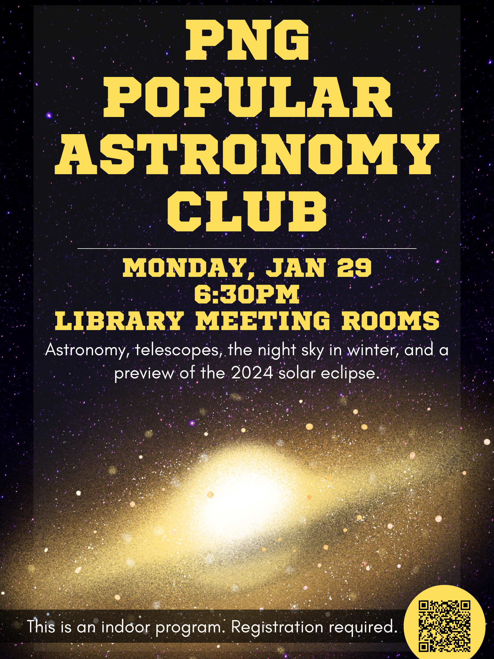 PNG Popular Astronomy Club, Monday, January 29 at 6:30pm