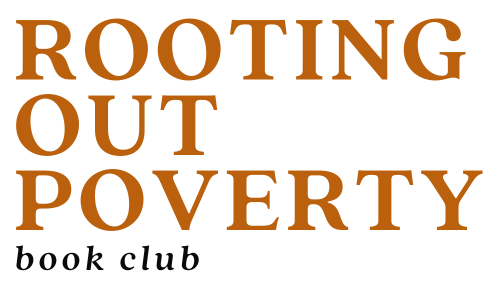 rooting out poverty book club / 