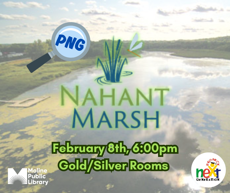 visual of Nahant Marsh as a background; Text reads: PNG Nahant Marsh, February 8th, 6:00PM Gold/Silver Rooms