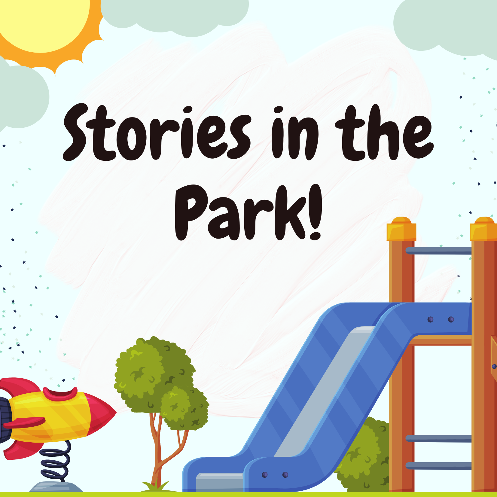 Stories in the Park written over playground equipment