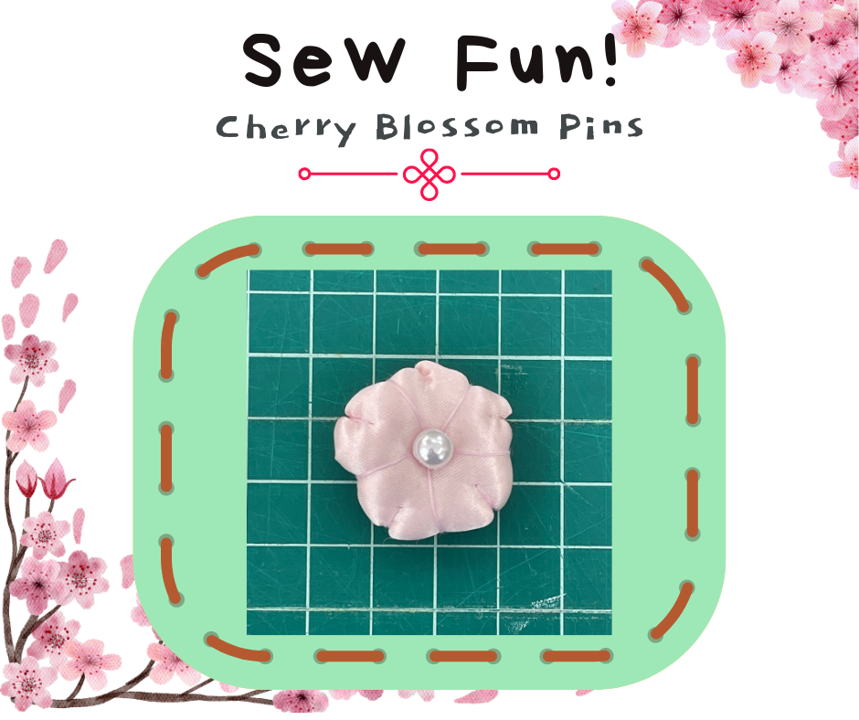 Pink satin cherry blossom flower with white bead in center; Text reads: Sew Fun! Cherry Blossom Pins
