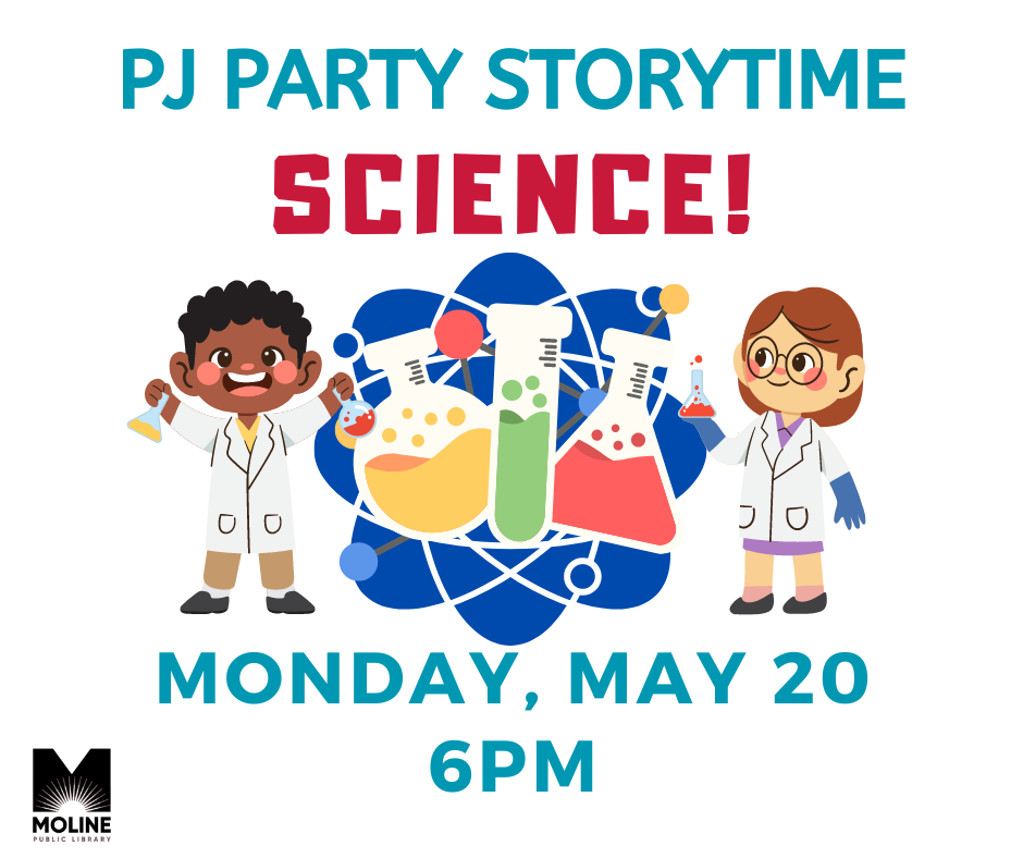 image: two scientists between beakers filled with scientific chemicals. Text reads: PJ Party Storytime Science! Monday, May 27 6PM