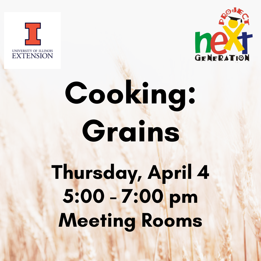 PNG Cooking: Grains on Thursday, April 4 at 5:00 pm