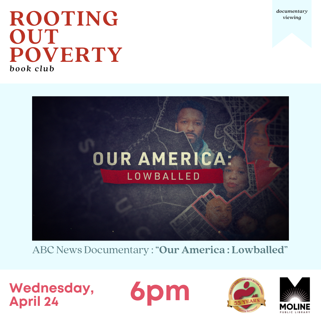 rooting out poverty book club / viewing of our america : lowballed documentary from abc news