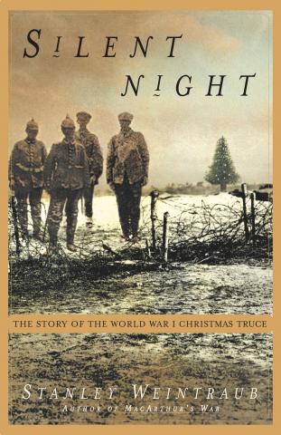 Silent Night by Stanley Weintraub