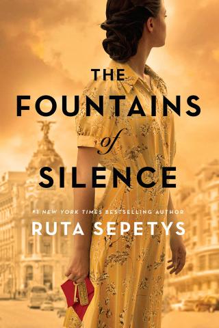 The Fountains of Silence by Ruta Sepetys