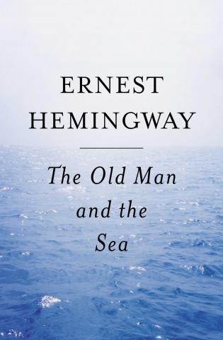 The Old Man and the Sea by Ernest Hemingway