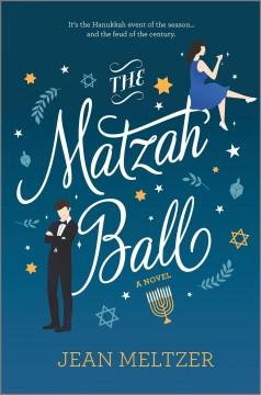 The Matzah Ball by Jean Meltzer