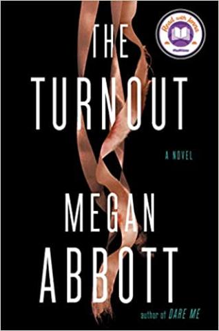 The Turnout by Megan Abbott