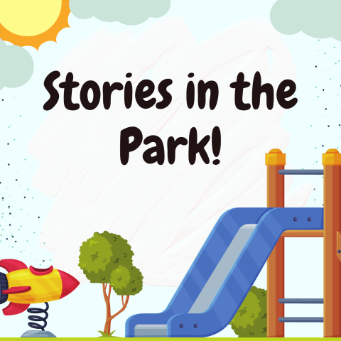 Stories in the Park! over a  graphic of playground equipment