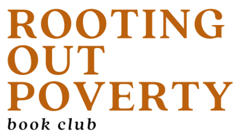 rooting out poverty book club / 