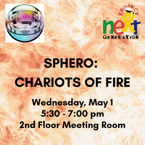PNG Sphero Chariots of Fire, Wednesday, May 1 at 5:30 pm