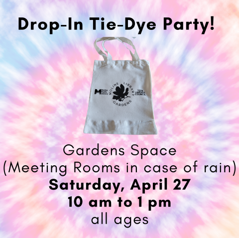 Tie Dye background with tote and text reading date of event