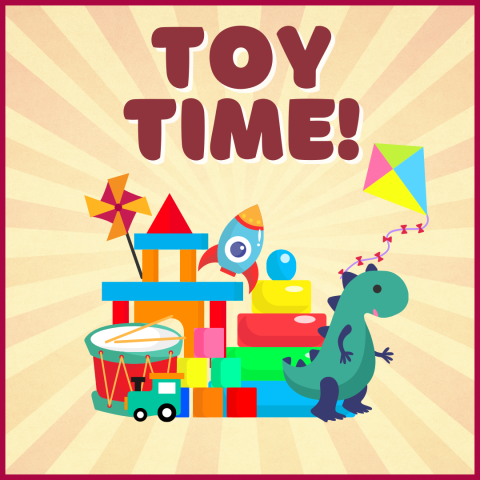 Toy Time! written over a bunch of different kinds of toys