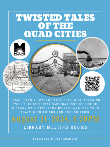 Twisted Tales of the Quad Cities, August 21 at 6:30pm