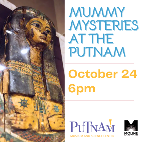 mummy mysteries at the putnam / october 24, 2024