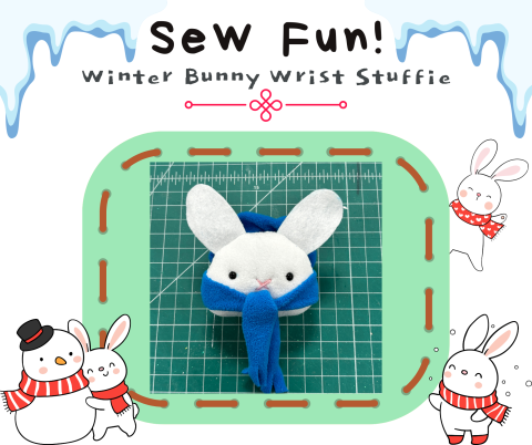 Image of a sewn white bunny head with a scarf surrounded by graphics of bunnies with scarves. Text reads: Sew Fun! Winter Bunny Stuffie