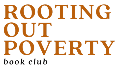 rooting out poverty book club