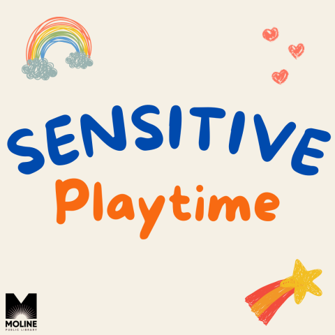 Sensitive Playtime surrounded by crayon drawings of a rainbow, hearts, and a shooting star