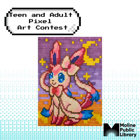 Pixelated blue background with Moline Public Library and Friends Logos and text reading Teen and Adult Pixel Art Contest