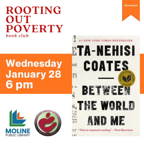 rooting out poverty book club / wednesday january 28 / between the world and me