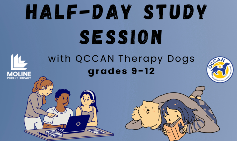 Teens studying and girl reading with dog against blue background with text reading half-day study session with qccan therapy dogs