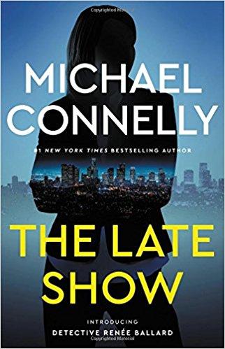 The Late Show by Michael Connelly