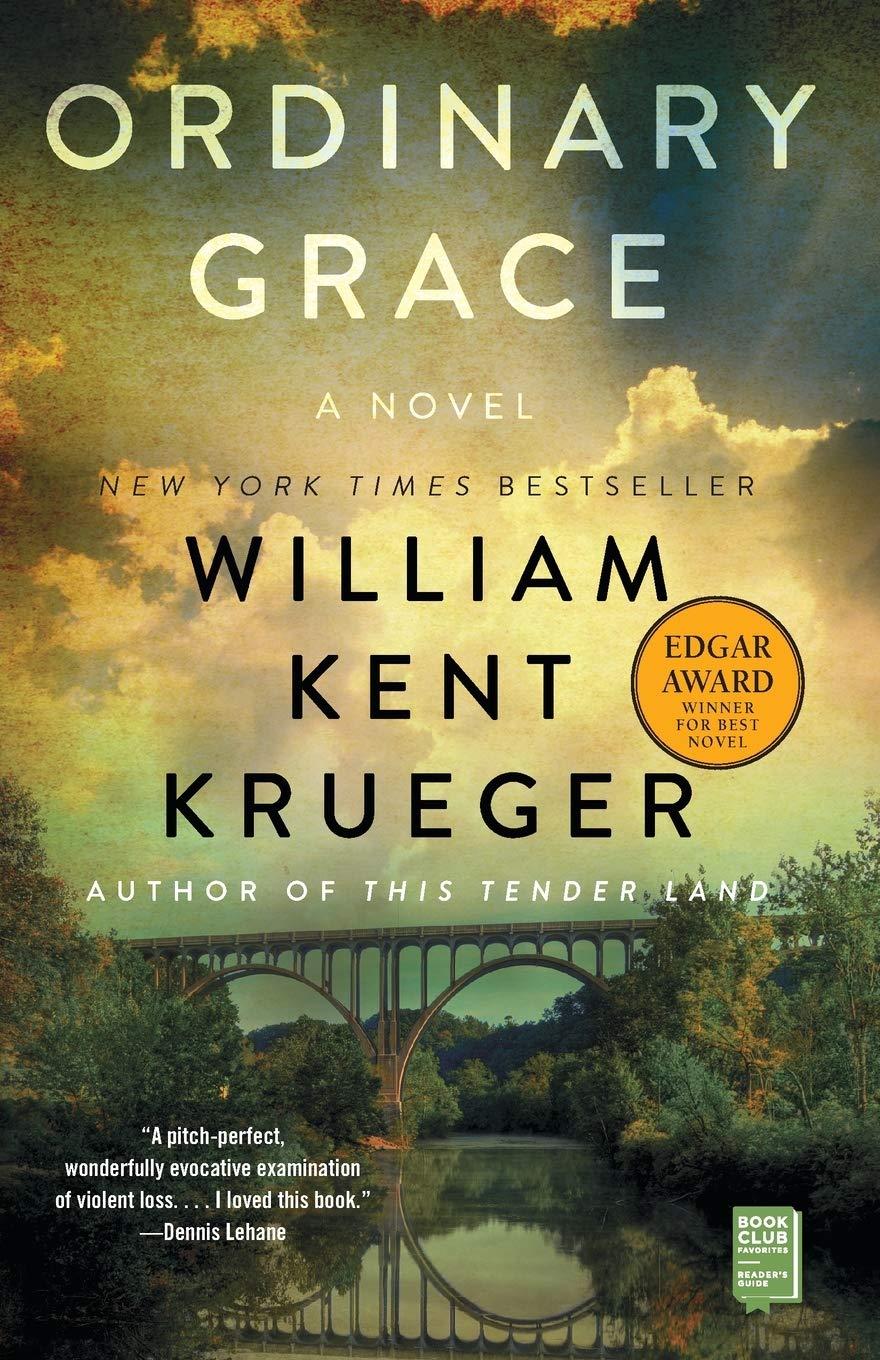 Ordinary Grace by William Kent Krueger