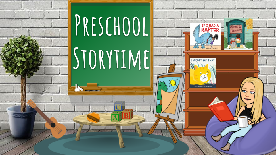 Join us in our Virtual Program Room for Preschool Storytime!