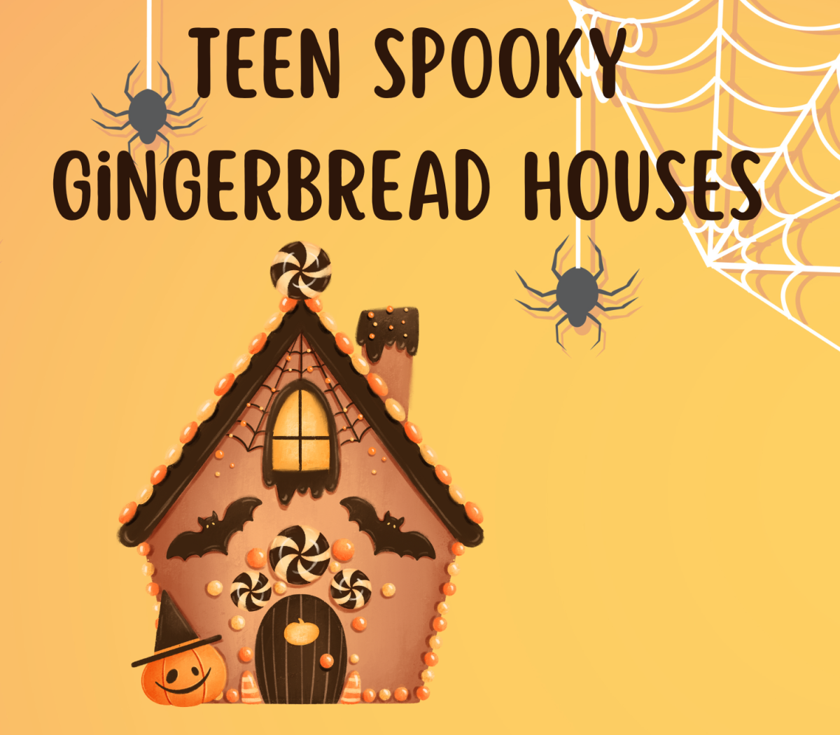 Orange background with halloween themed gingerbread house and text reading teen spooky gingerbread houses