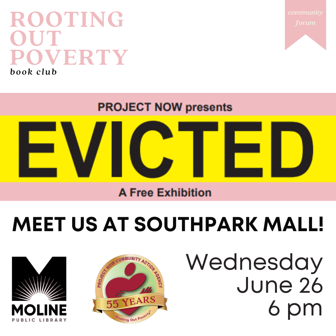 rooting out poverty book club / evicted exhibit / june 26 2024