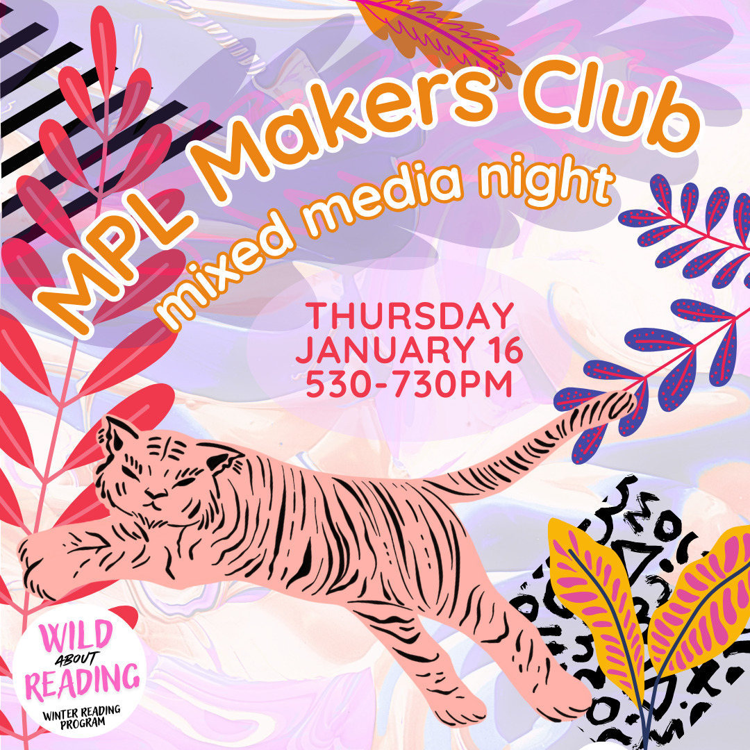 mpl makers club mixed media night / thursday january 16