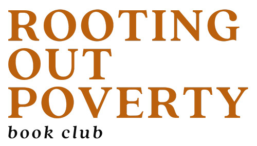 rooting out poverty book club